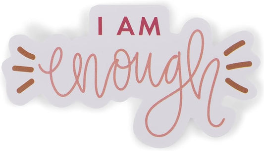 Sticker I Am Enough